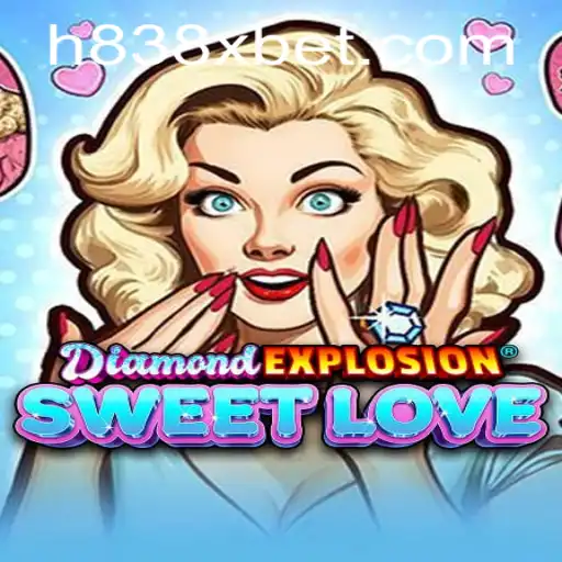 Explorando o Mundo de DiamondExplosionSweetLove: Um Mergulho nas Regras e Dinâmicas do Jogo Relacionado ao 838Xbet